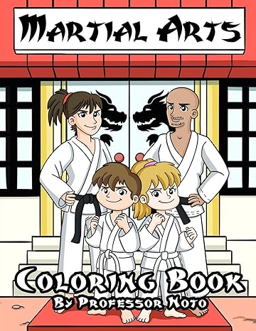 Martial Arts Coloring Book By Professor Noto