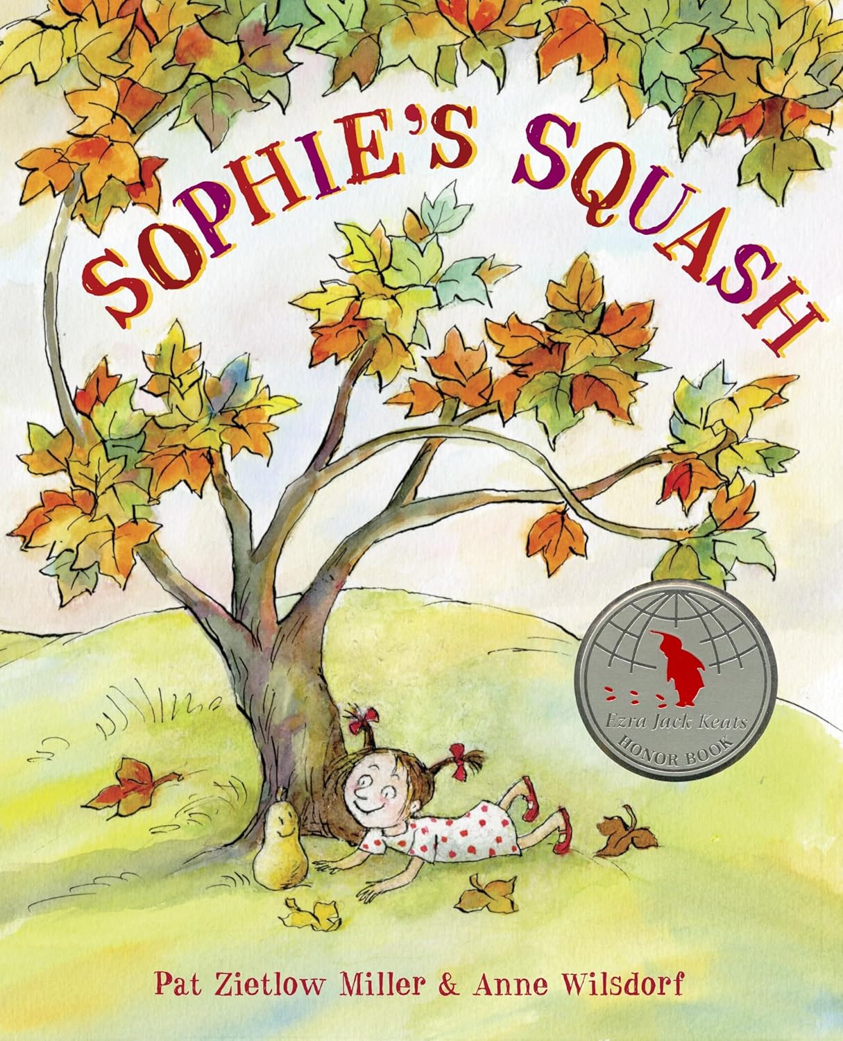 Sophie's Squash by Pat Zietlow Miller