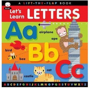 Let's Learn Letters by SAMi (A Lift-The-Flap Book)