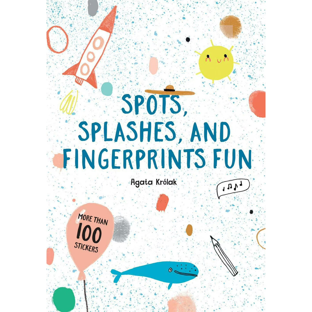 Spots, Splashes, and Fingerprints Fun by Agata Królak