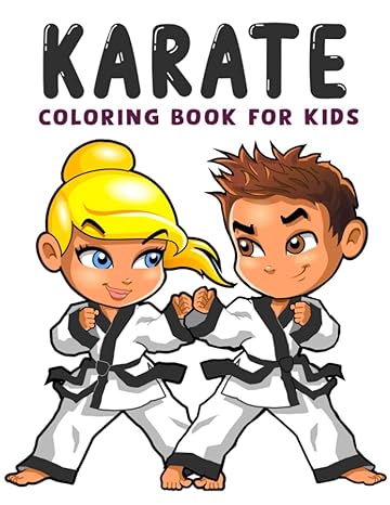 Karate Coloring Book For Kids: Martial Arts Coloring Pages For Boys And Girls