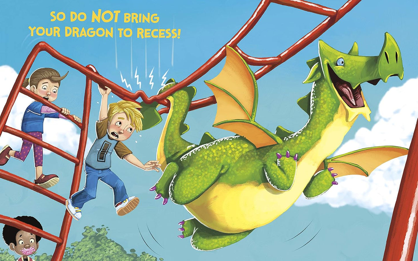 Do Not Bring Your Dragon to Recess by Julie Gassman