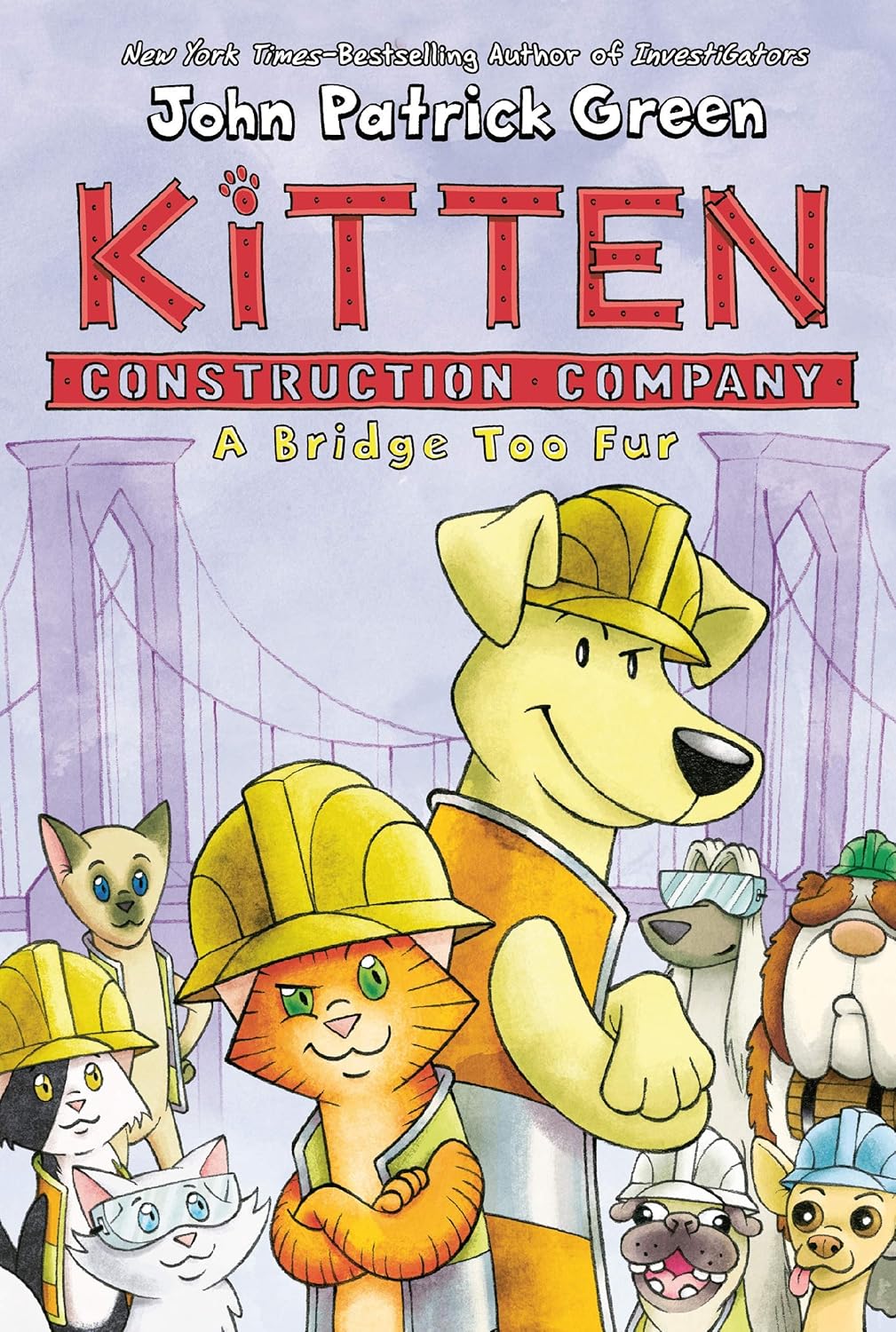 Kitten Construction Company: A Bridge Too Fur by John Patrick Green