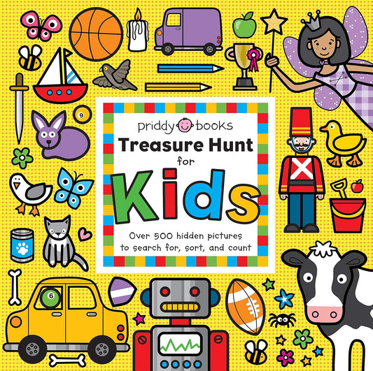 Treasure Hunt for Kids: Over 500 hidden pictures to search for, sort, and count by Roger Priddy