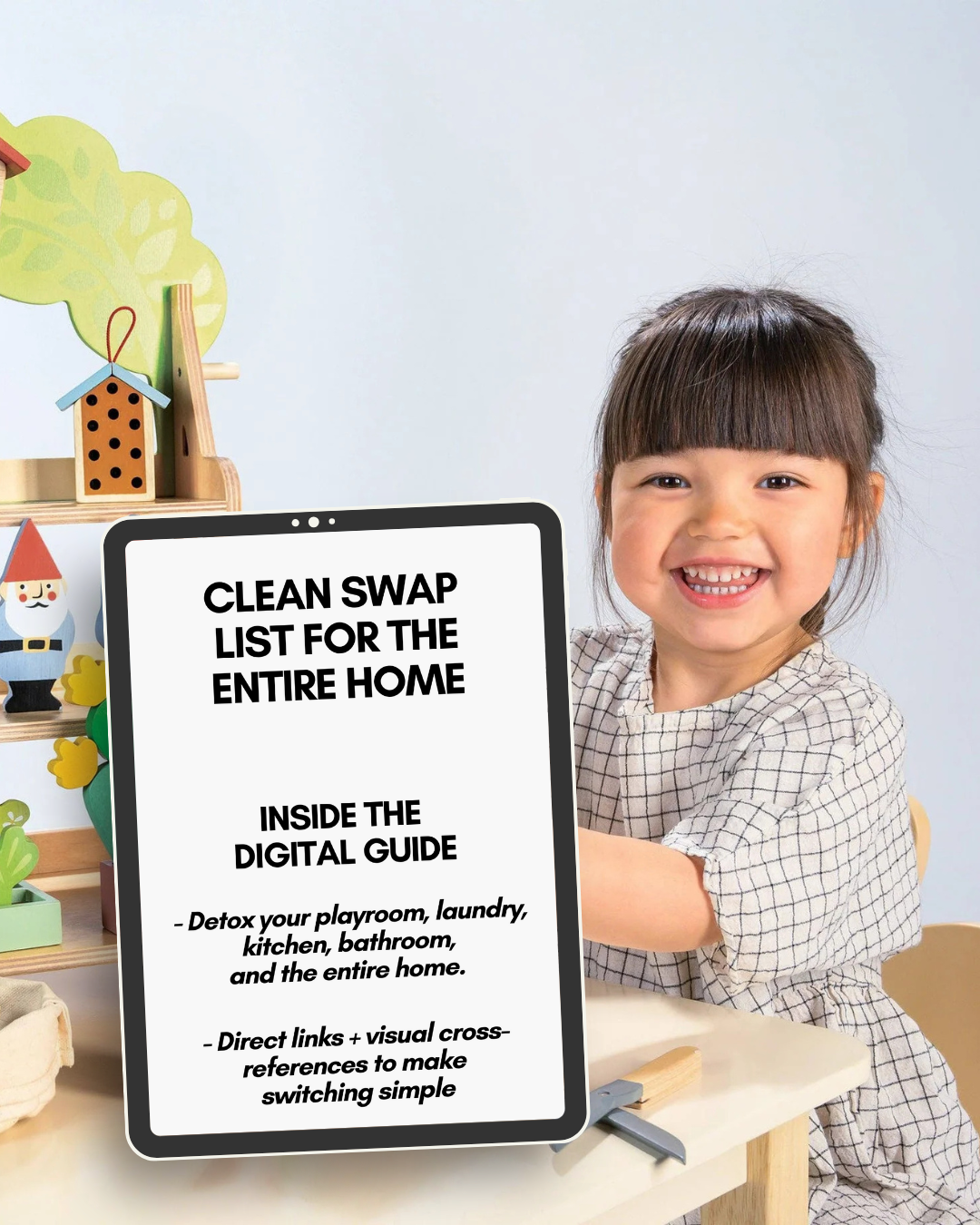 Clean Swap Guide: Detox Your Child’s Playroom & The Entire Home (Digital Guide)