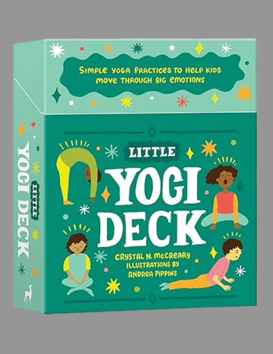 Little Yogi Deck: Simple Yoga Practices to Help Kids Move Through Big Emotions